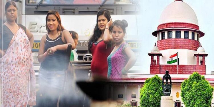 मर्जी से वेश्यावृत्ति अपराध नहीं: सुप्रीम कोर्ट ने पुलिस को कानून का पाठ पढ़ाया