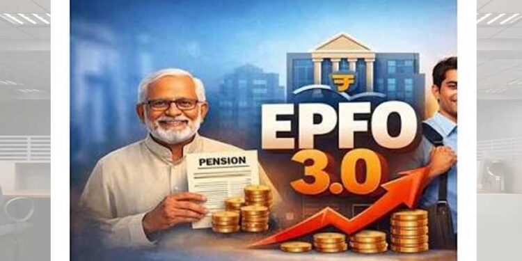 आ रहा EPFO 3.0! क्लेम होगा फटाफट सेटल, ₹5 लाख तक विड्रॉल की तैयारी