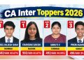 ICAI CA इंटर रिजल्ट 2026: नील राजेश शाह और चंदक साक्षी ने किया टॉप, हासिल की AIR 1