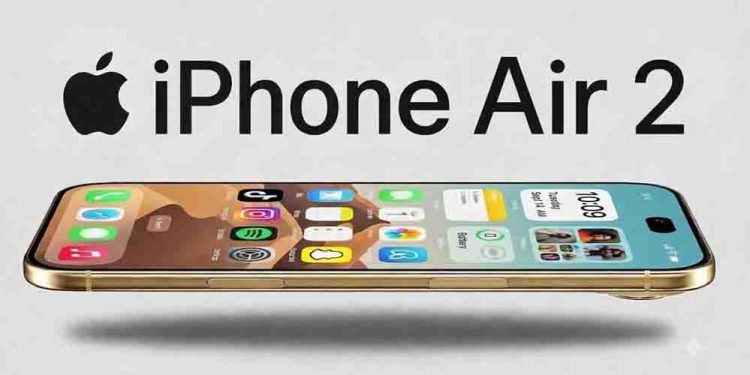 iPhone Air 2 में मिलेगा डुअल कैमरा, पहले से भी ज्यादा स्लिम होगा Apple का नया फोन